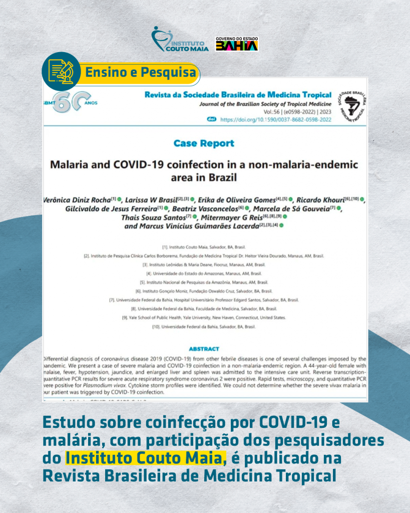 Estudo sobre coinfecção por COVID-19 e malária, com participação dos pesquisadores do Instituto Couto Maia, é publicado na Revista Brasileira de Medicina Tropical