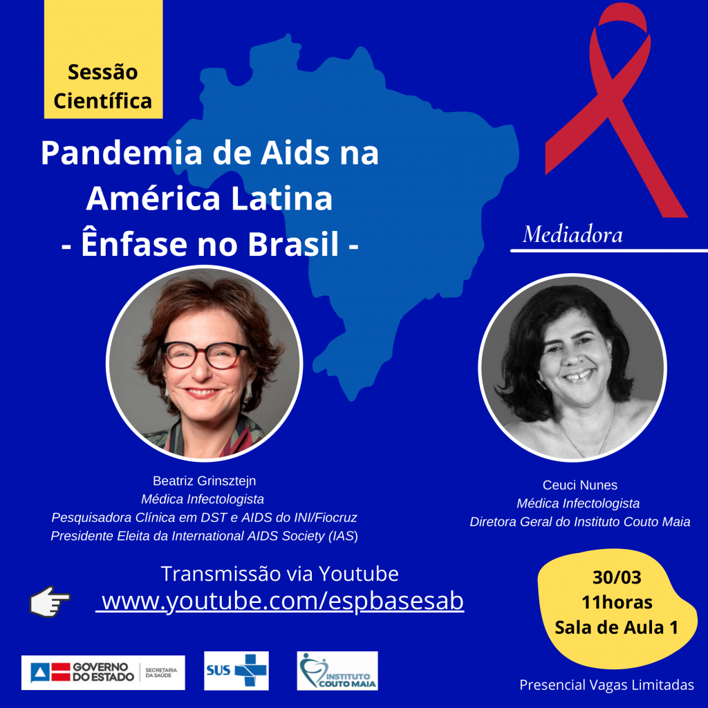 Sessão Científica: Pandemia de AIDS na América Latina – Ênfase no Brasil